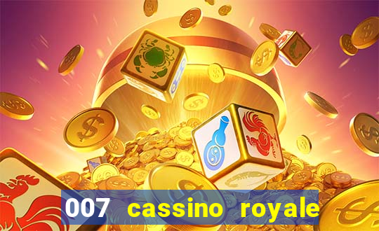 007 cassino royale filme completo dublado youtube